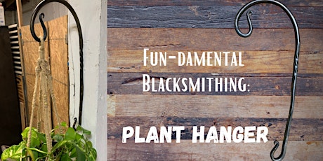 Fun-damental Blacksmithing: Steel Plant Hanger