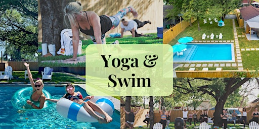 Yoga & Swim @ HTX Pool Garden- June 29th primary image