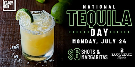 National Tequila Day at Legacy Hall