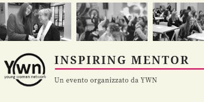 YWN Inspiring Mentor | Evento di chiusura Roma YWN Inspiring Mentor | Evento di chiusura Roma