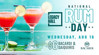 National Rum Day at Legacy Hall
