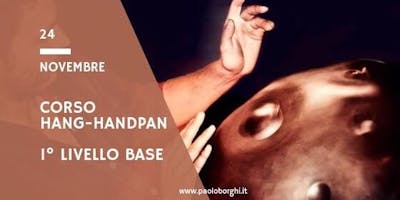 CORSO HANG-HANDPAN 1° LIVELLO BASE a Padova CORSO HANG-HANDPAN 1° LIVELLO BASE a Padova