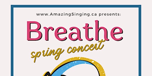 Breathe!  Spring Concert featuring Vallee Harmony Pop Rock A Cappella Choir primary image