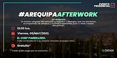 #POWERAFTERWORK - Arequipa (Presencial Perú)