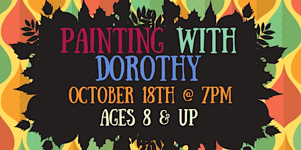 Painting with Dorothy