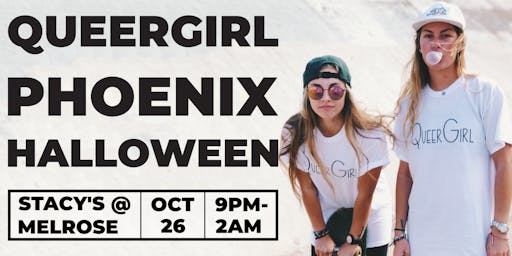 queergirl phoenix halloween party