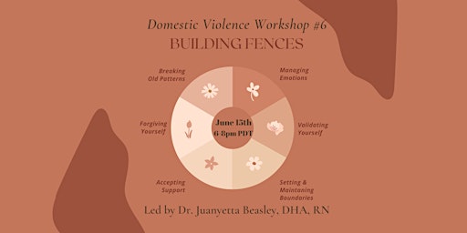 Building Fences: Domestic Violence Workshop #6 primary image