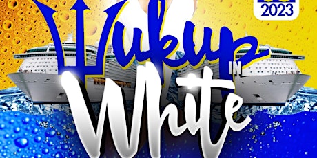 WUK UP IN WHITE The Annual All White Boat Ride · Barbados Crop Over 2023