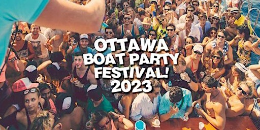OTTAWA BOAT PARTY FESTIVAL 2023 | FRIDAY JUNE 30TH primary image