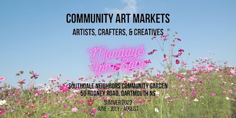 Community Art Markets @ Southdale Neighbors Community Garden
