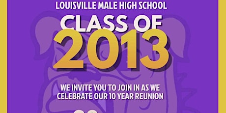 LMHS Class of 2013 10 year Reunion