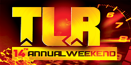 TLR 14TH ANNUAL ANNIVERSARY