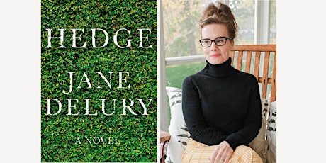 Jane Delury, author of "Hedge"