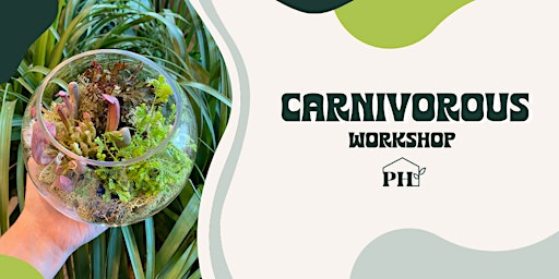 Carnivorous Workshop primary image