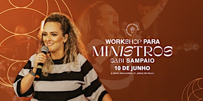 Workshop para ministros com Gabi Sampaio