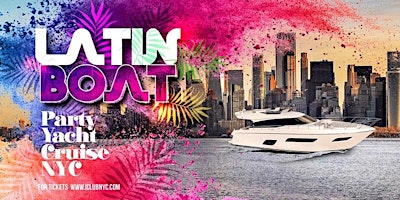 Primaire afbeelding van THE #1 NYC LATIN BOAT PARTY YACHT CRUISE | YACHT Experience