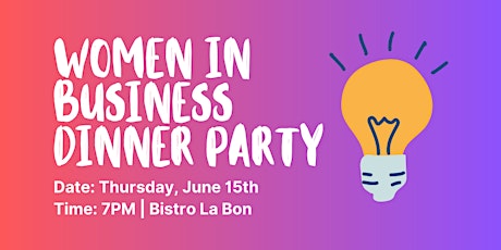 Women in Business Dinner Party