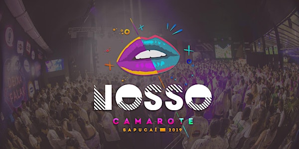 Nosso Camarote 04/03/2019 – Sapucaí 2019