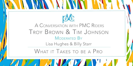 A Conversation With PMC Riders Troy Brown and Tim Johnson primary image