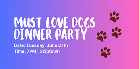 Must Love Dogs Pizza Party @ Skiptown