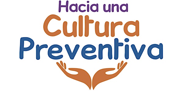 HACIA UNA CULTURA PREVENTIVA