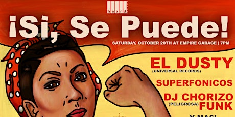 Si Se Puede ft. El Dusty, Superfonicos, DJ Chorizo Funk @ Empire primary image
