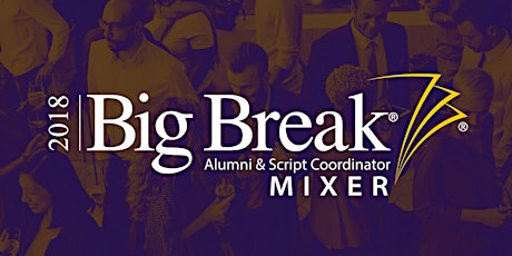 2018 Big Break Alumni & Script Coordinator Mixer primary image
