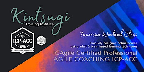 WEEKENDS - ICAgile Agile Coaching (ICP-ACC) - LIVE Virtual Training Class