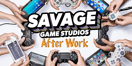 Savage Games New Office - Afterwork Party primary image