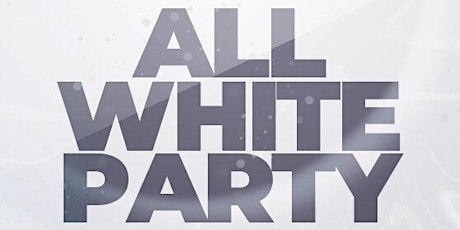 Primaire afbeelding van ALL WHITE THEME PARTY @ FICTION NIGHTCLUB | FRIDAY MAY 10TH