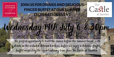 Taunton Chamber Summer Drinks & Buffet Celebration at The Castle Taunton primary image