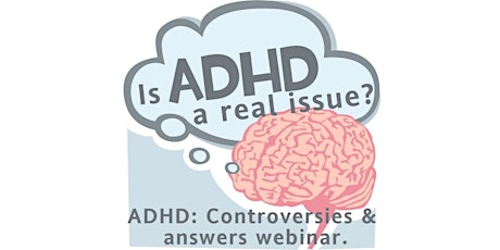 Is ADHD real? Controversies and answers in research, causes and treatments