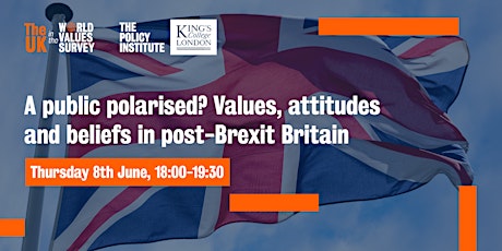 A public polarised? Values, attitudes and beliefs in post-Brexit Britain