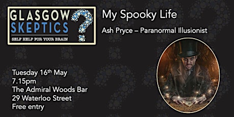 My Spooky Life: Ash Pryce – Paranormal Illusionist primary image