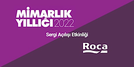 Türkiye Mimarlık Yıllığı 2022 Sergisi Açılış Daveti primary image