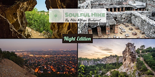 Soulful Night Hike - Róka Hegy & Roman Ruins primary image