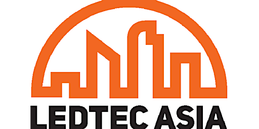 Hauptbild für LEDTEC ASIA 2024 - Smart and Bright