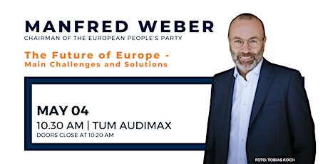 Image principale de TUM Speakers Series with Manfred Weber