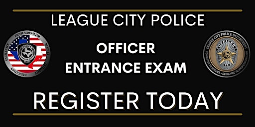 LEAGUE CITY POLICE DEPARTMENT OFFICER ENTRANCE EXAM primary image