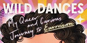 Wild Dances: Eurovision and Belonging with William Lee  Adams primary image