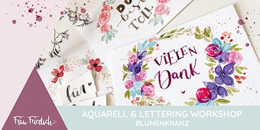 Aquarell & Lettering Workshop - Blumenkranz