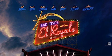 UCLA Free Sneak: BAD TIMES AT THE EL ROYALE primary image