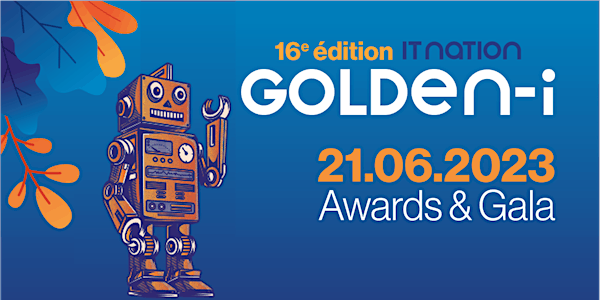 Golden-i Gala & Awards 16ème édition - 21  Juin 2023