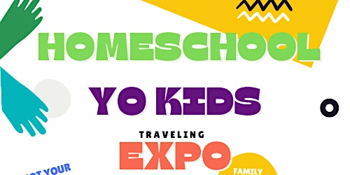 Homeschool Yo Kids Expo 2023 (Glendale) primary image