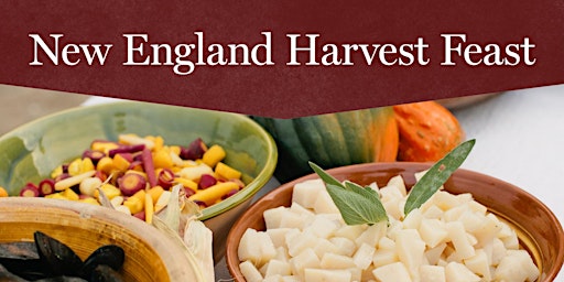 Imagem principal do evento New England Harvest Feast - Saturday, October 26, 2024