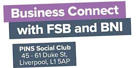 Business Connect with BNI and FSB primary image