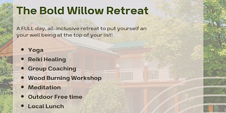 The Bold Willow Retreat - Yoga, Reiki, Wood Burning Workshop