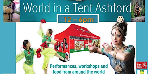 Image principale de World in a Tent multicultural Festival Ashford 2024