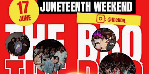 #THEBBQ (The BBQ) Juneteenth Weekend 2023 primary image