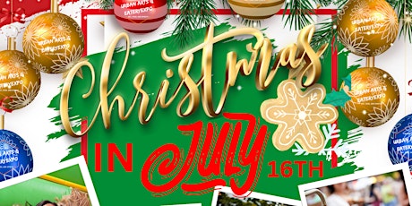 CHRISTMAS IN JULY  URBAN ARTS AND EATERY EXPO 2023